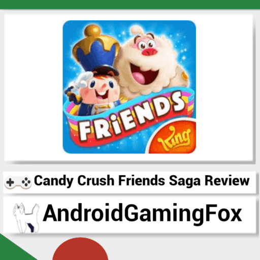 Candy Crush Friends Saga review featured image.