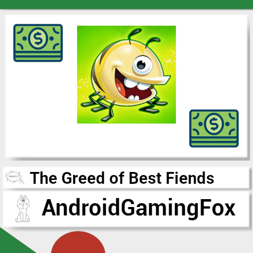 The Greed of Best Fiends 2