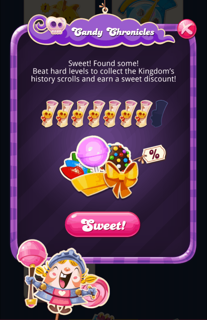Collect enough scrolls for a discount in Candy Crush Saga.