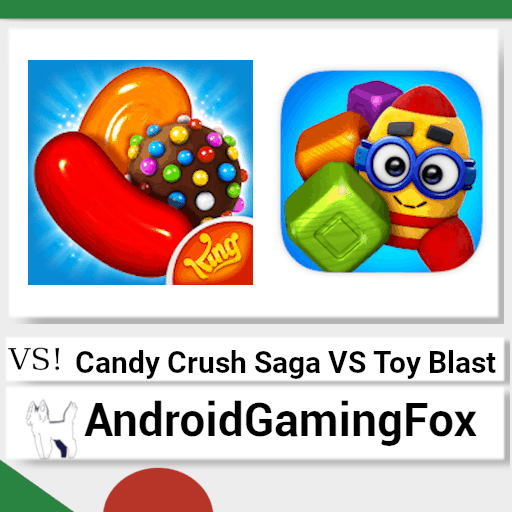 Candy Crush Saga vs Toy Blast featured image.