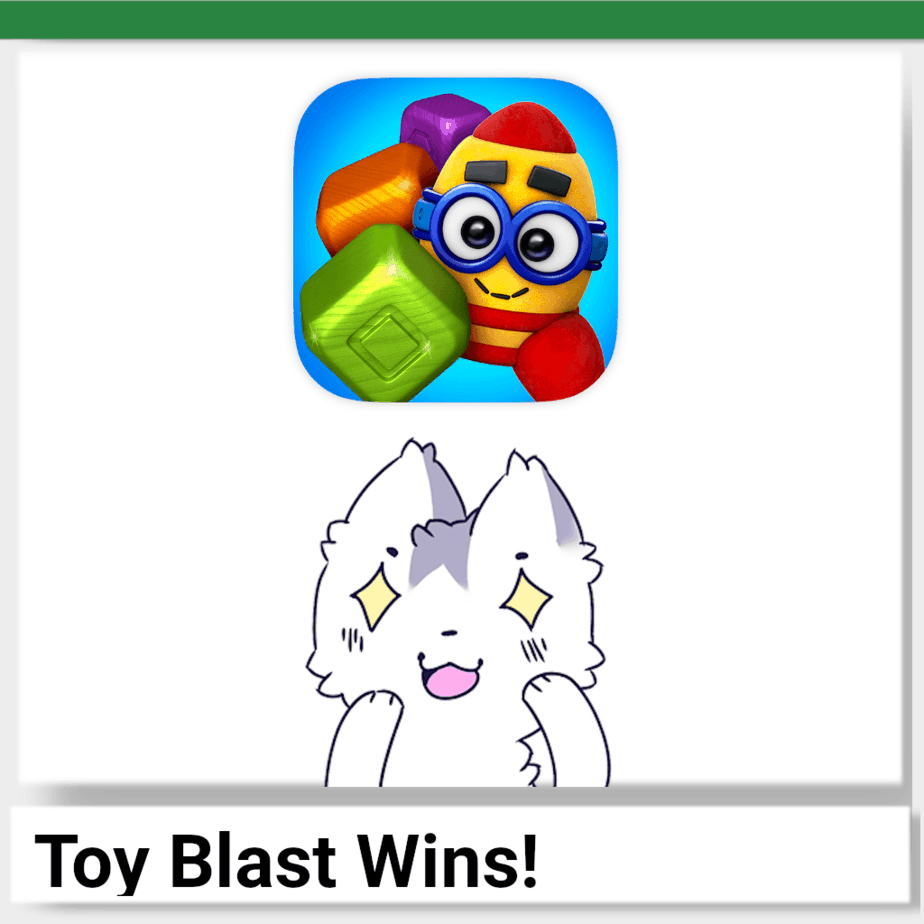 Toy Blast wins!