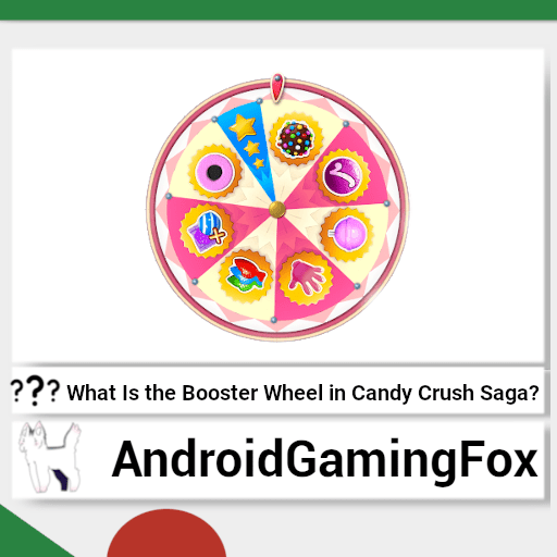 The Candy Crush Saga booster wheel post featured image. A Candy Crush Saga booster wheel is shown.