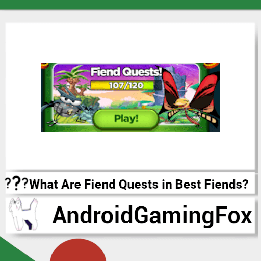 What Are Fiend Quests in Best Fiends? 2