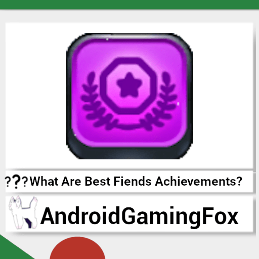 What Are Best Fiends Achievements? 1