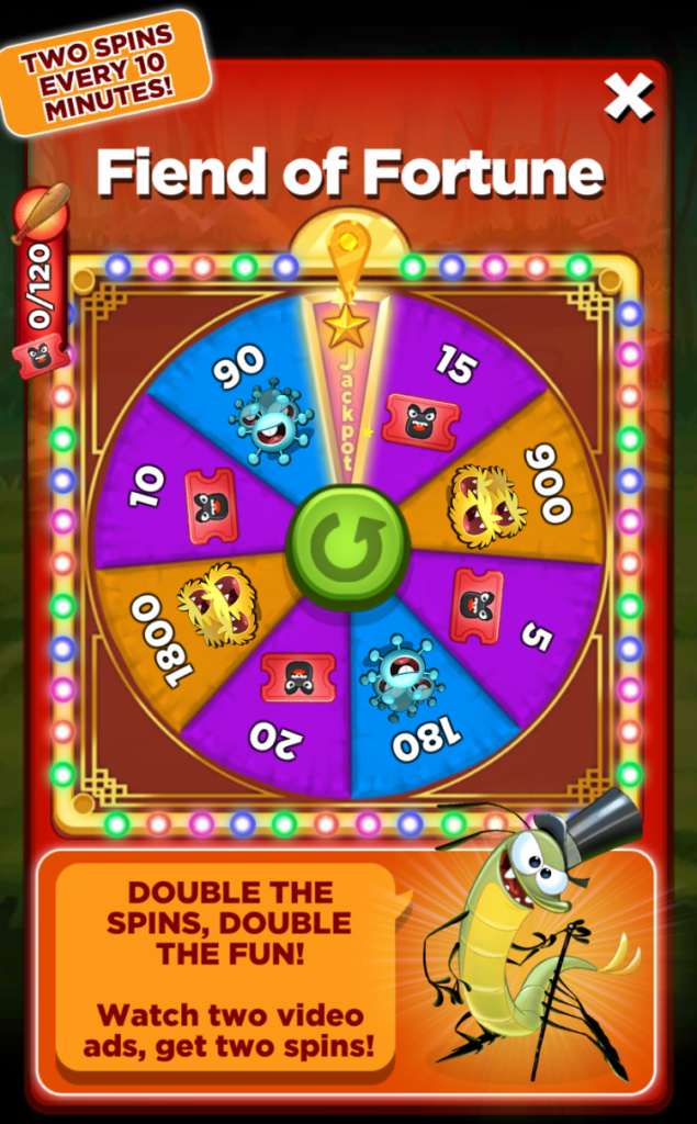 You can spin the Best Fiends Fiend of Fortune Wheel two times for rewards.