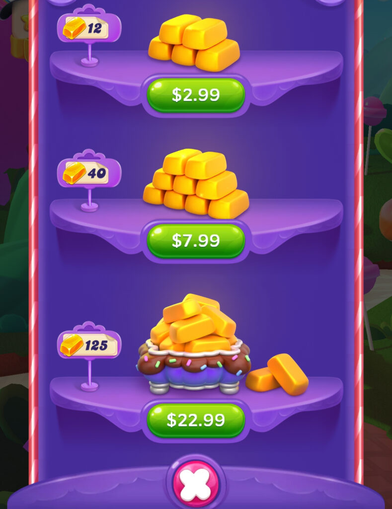 The gold store in Candy Crush Friends Saga has multiple bundles you can buy.